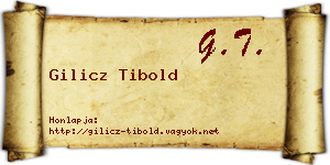 Gilicz Tibold névjegykártya